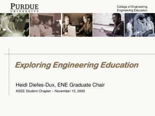 Exploring Engineering Education