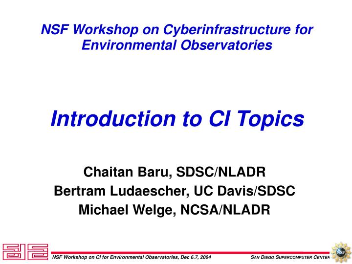 nsf workshop on cyberinfrastructure for environmental observatories introduction to ci topics