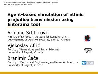 Agent-based simulation of ethnic prejudice transmission using Entorama tool