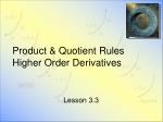 Product &amp; Quotient Rules Higher Order Derivatives - slide 1