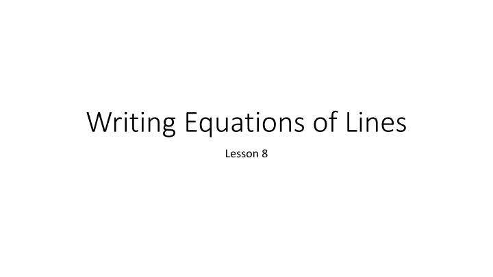 writing equations of lines