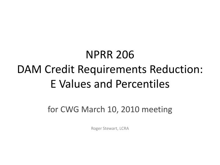 nprr 206 dam credit requirements reduction e values and percentiles