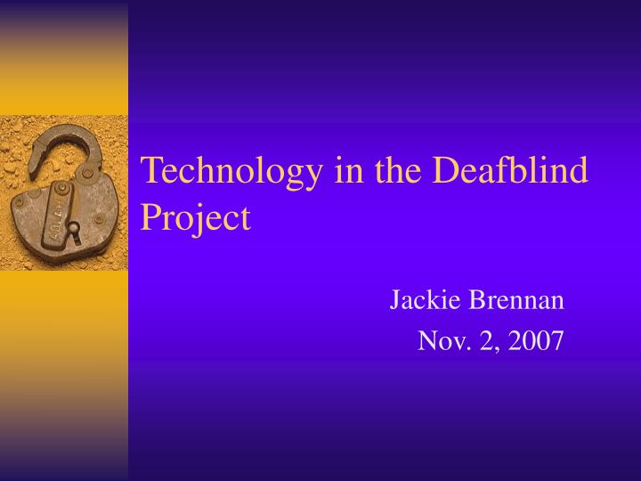 technology in the deafblind project