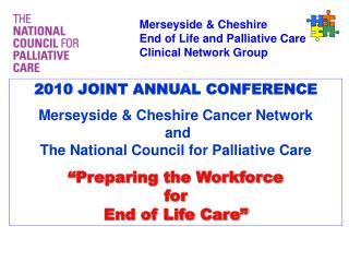Merseyside &amp; Cheshire End of Life and Palliative Care Clinical Network Group