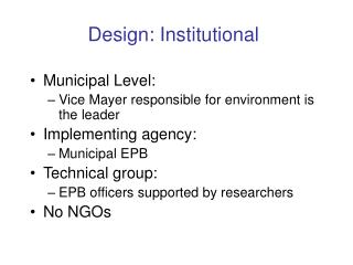 Design: Institutional