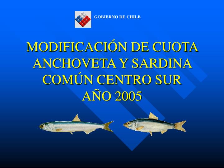 modificaci n de cuota anchoveta y sardina com n centro sur a o 2005