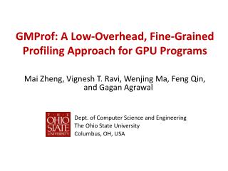 GMProf: A Low-Overhead, Fine-Grained Profiling Approach for GPU Programs