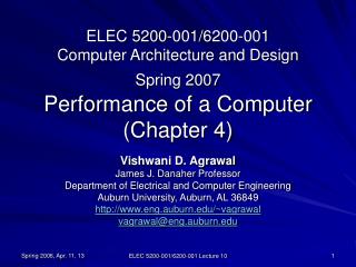 Vishwani D. Agrawal James J. Danaher Professor Department of Electrical and Computer Engineering