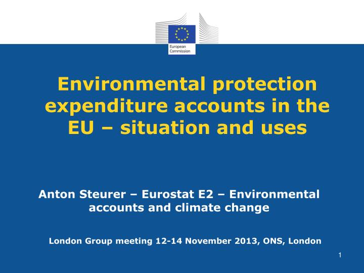 environmental protection expenditure accounts in the eu situation and uses