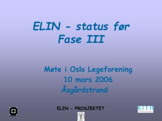 elin status f r fase iii