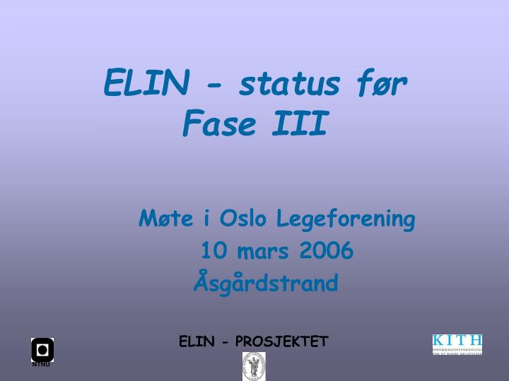elin status f r fase iii