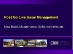 Post Go Live Issue Management - slide 1