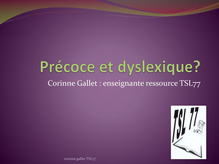 pr coce et dyslexique