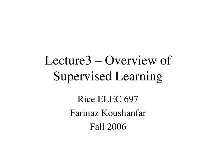 lecture3 overview of supervised learning