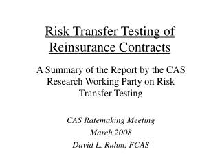 Risk Transfer Testing of Reinsurance Contracts