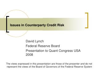 Issues in Counterparty Credit Risk