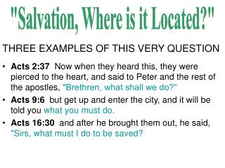 &quot;Salvation, Where is it Located?&quot;