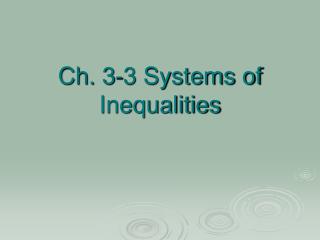 Ch. 3-3 Systems of Inequalities