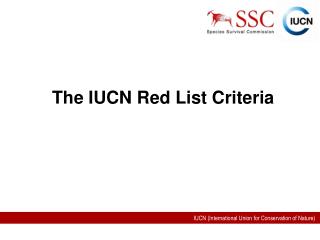 The IUCN Red List Criteria