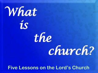 What is the church?