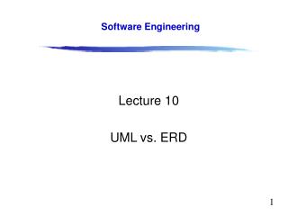 Lecture 10 UML vs. ERD