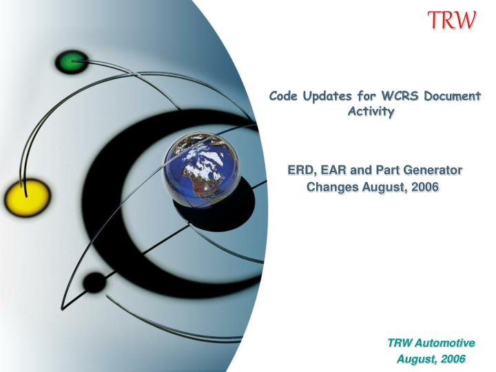 code updates for wcrs document activity erd ear and part generator changes august 2006