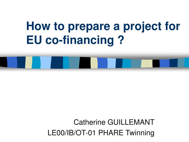 how to prepare a project for eu co financing