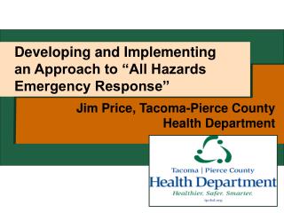 Jim Price, Tacoma-Pierce County Health Department
