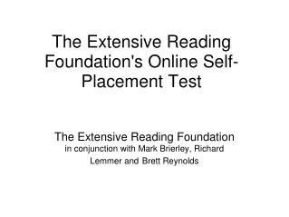 The Extensive Reading Foundation's Online Self-Placement Test