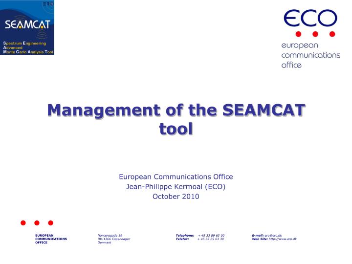management of the seamcat tool