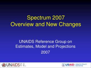 Spectrum 2007 Overview and New Changes