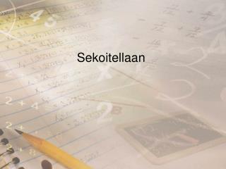 sekoitellaan