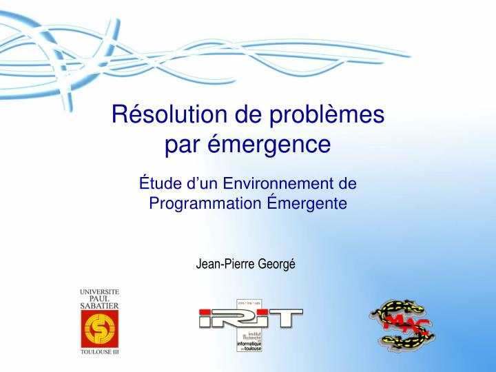 r solution de probl mes par mergence tude d un environnement de programmation mergente