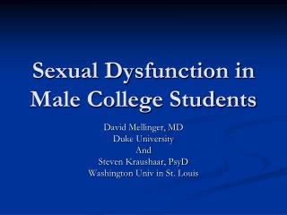 Sexual Dysfunction in Male College Students