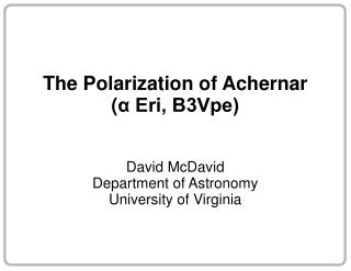 The Polarization of Achernar ( ? Eri, B3Vpe)