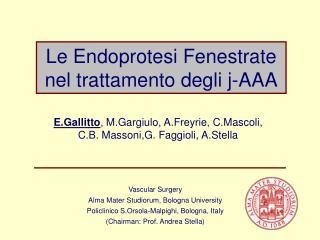 Le Endoprotesi Fenestrate nel trattamento degli j-AAA