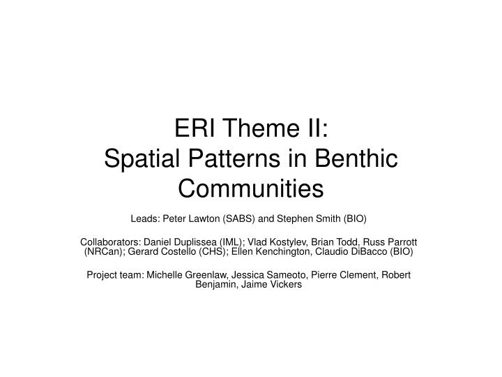 eri theme ii spatial patterns in benthic communities