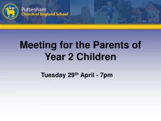 Meeting for the Parents of Year 2 Children