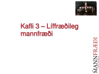kafli 3 l ffr ileg mannfr i