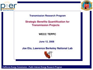 Transmission Research Program Strategic Benefits Quantification for Transmission Projects