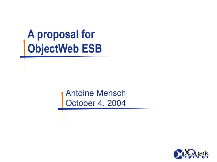 a proposal for objectweb esb