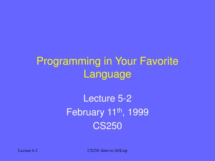 programming in your favorite language