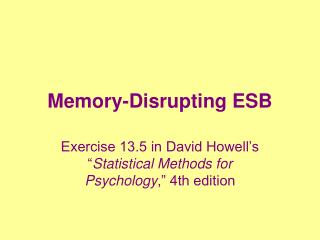 memory disrupting esb