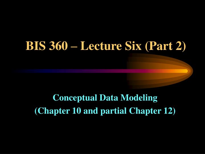 bis 360 lecture six part 2