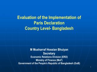 Evaluation of the Implementation of Paris Declaration Country Level- Bangladesh