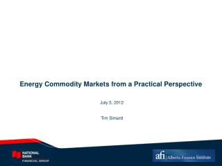 Energy Commodity Markets from a Practical Perspective