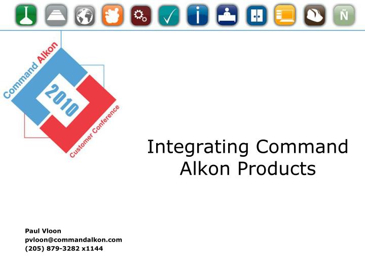 integrating command alkon products