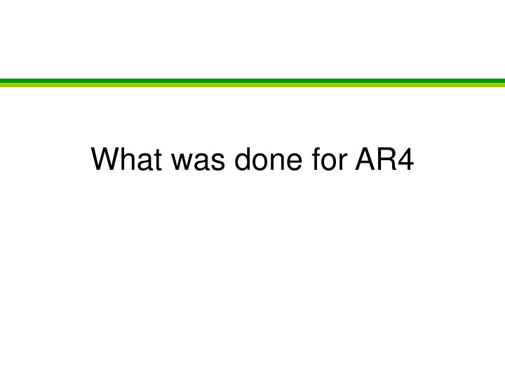 what was done for ar4