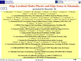 Edge Localised Modes Physics and Edge Issues in Tokamaks. presented by Becoulet M.