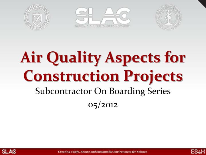 air quality aspects for construction projects